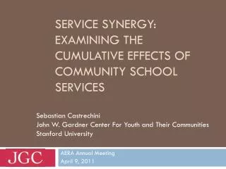 Service synergy: Examining the Cumulative Effects of Community School Services