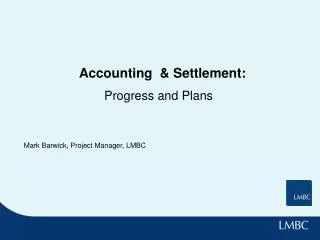 Accounting &amp; Settlement: