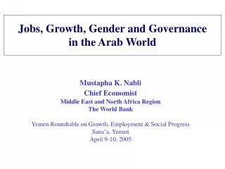 Jobs, Growth, Gender and Governance in the Arab World