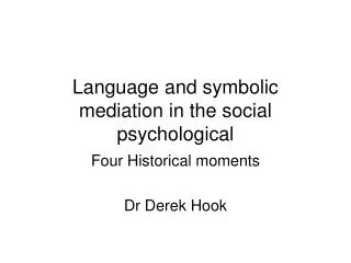 Language and symbolic mediation in the social psychological