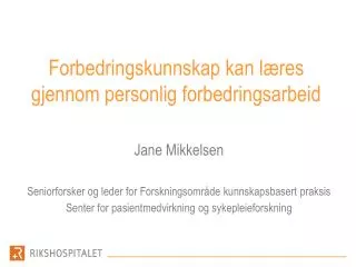 forbedringskunnskap kan l res gjennom personlig forbedringsarbeid