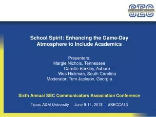 Sixth Annual SEC Communicators Association Conference