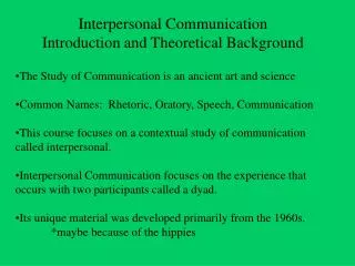 Interpersonal Communication Introduction and Theoretical Background