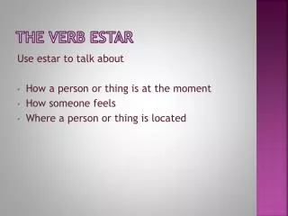 The Verb Estar