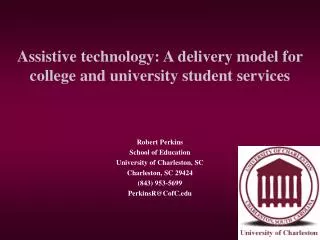 Assistive technology: A delivery model for college and university student services