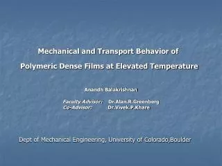 Mechanical and Transport Behavior of Polymeric Dense Films at Elevated Temperature