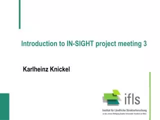 Introduction to IN-SIGHT project meeting 3
