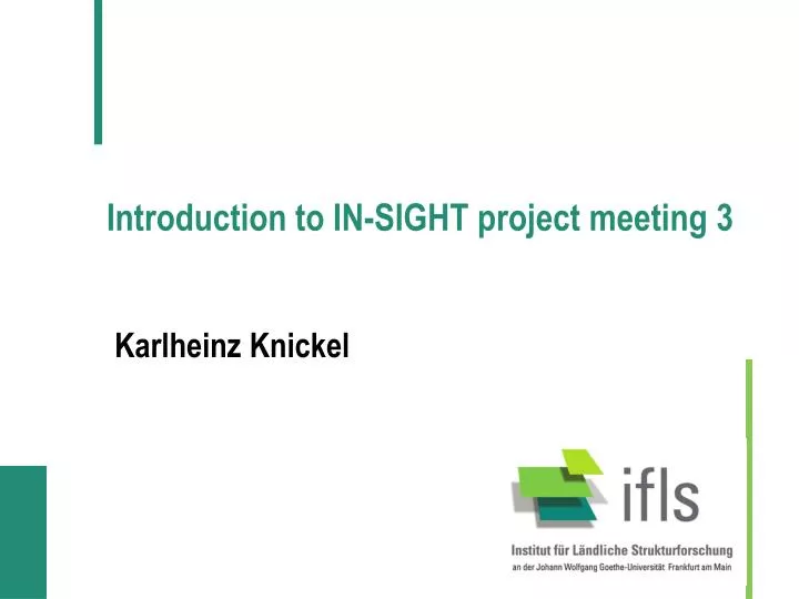 introduction to in sight project meeting 3