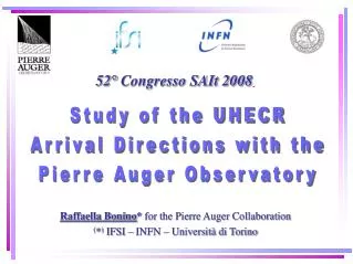 Study of the UHECR Arrival Directions with the Pierre Auger Observatory
