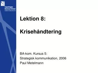 lektion 8 kriseh ndtering