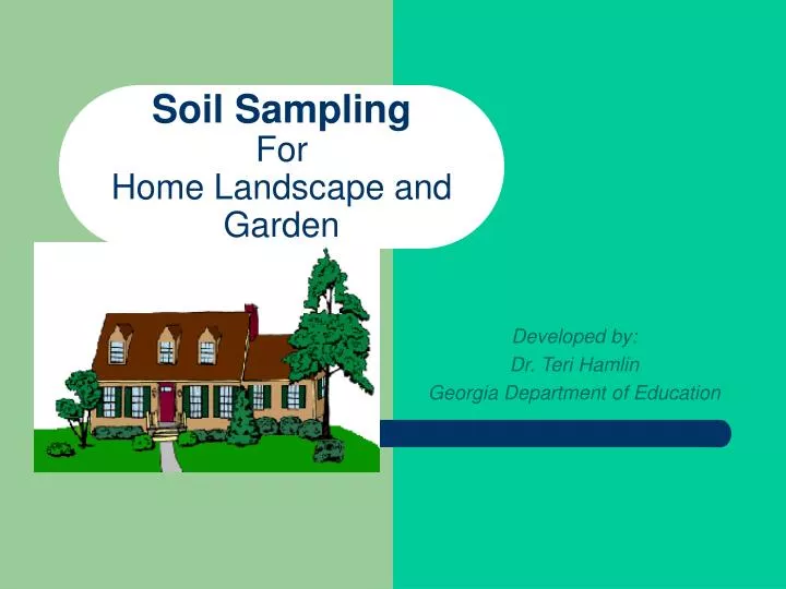 soil sampling for home landscape and garden