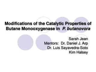 Modifications of the Catalytic Properties of Butane Monooxygenase in P. butanovora