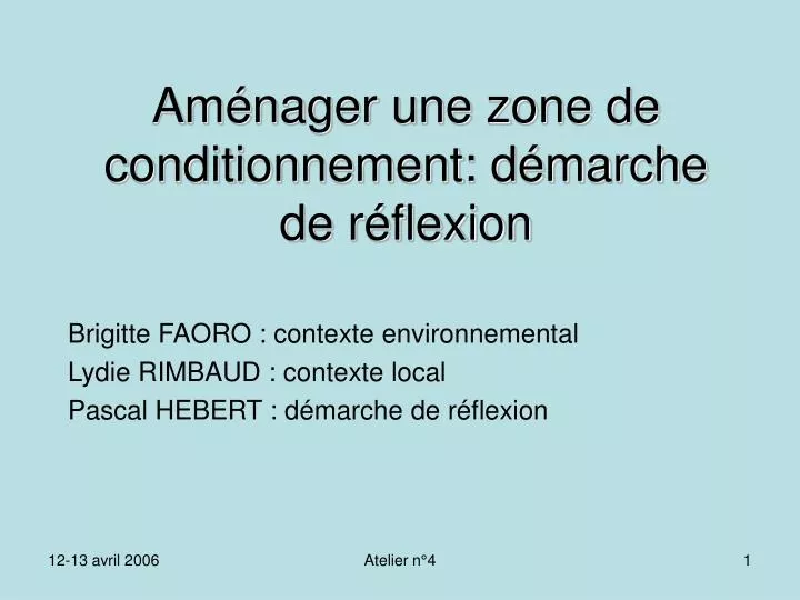 am nager une zone de conditionnement d marche de r flexion