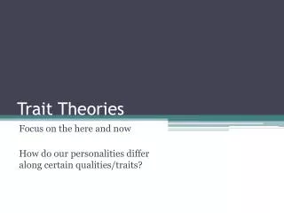 Trait Theories