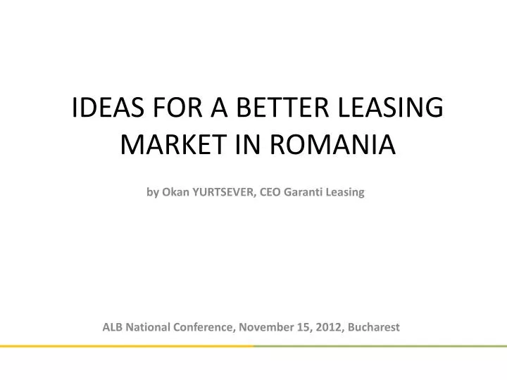 ideas for a better leasing market in romania
