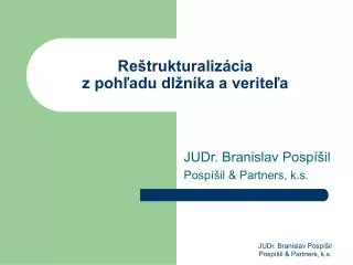 re trukturaliz cia z poh adu dl n ka a verite a