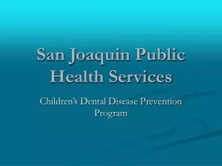 San Joaquin Public Health Services