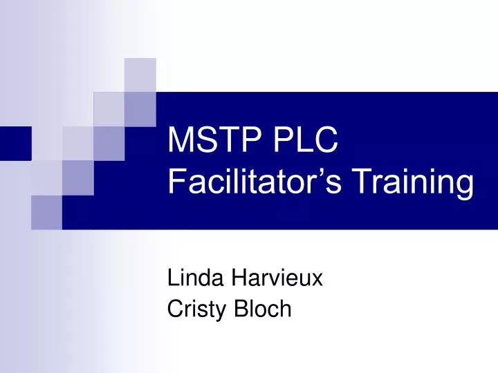 mstp plc facilitator s training