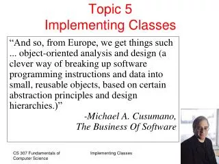 Topic 5 Implementing Classes