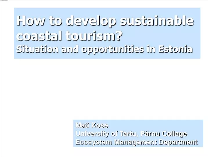 how to develop sustainable coastal tourism situation and opportunities in estonia