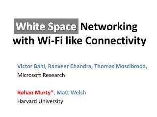 Networking with Wi-Fi like Connectivity