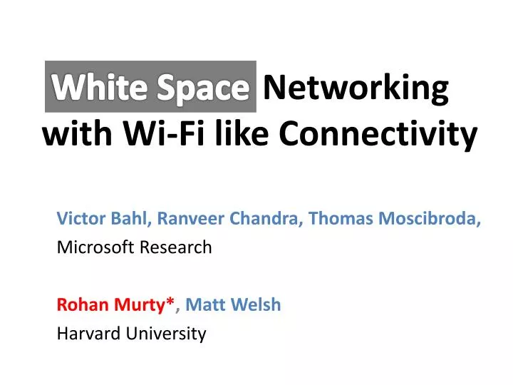 networking with wi fi like connectivity