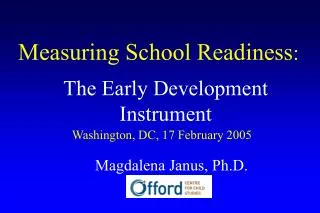 Measuring School Readiness :
