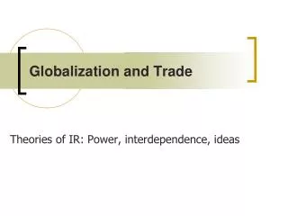 Globalization and Trade