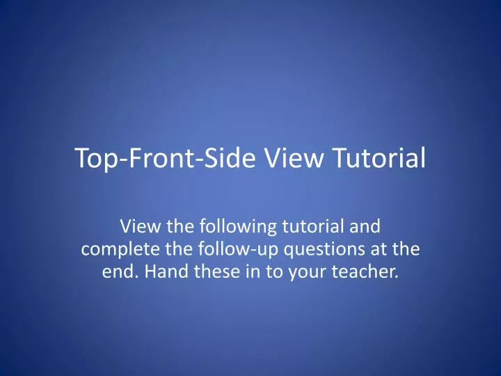 top front side view tutorial