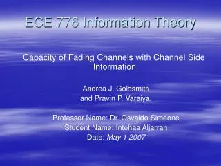 ECE 776 Information Theory