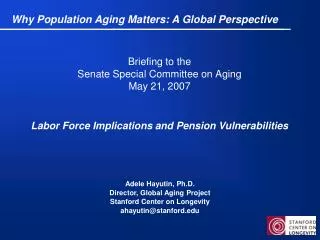 Briefing to the Senate Special Committee on Aging May 21, 2007