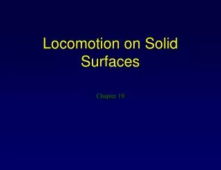 Locomotion on Solid Surfaces