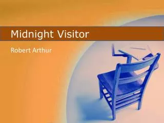 Midnight Visitor
