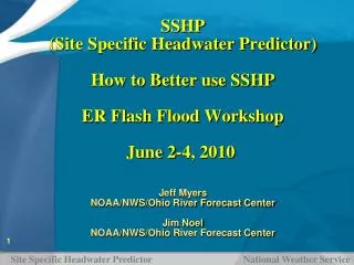 Jeff Myers NOAA/NWS/Ohio River Forecast Center Jim Noel NOAA/NWS/Ohio River Forecast Center