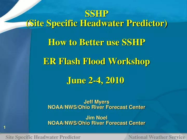 sshp site specific headwater predictor how to better use sshp er flash flood workshop june 2 4 2010