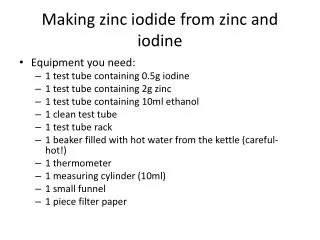 Making zinc iodide from zinc and iodine