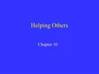 Helping Others