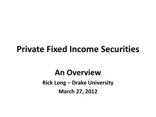 Private Fixed Income Securities