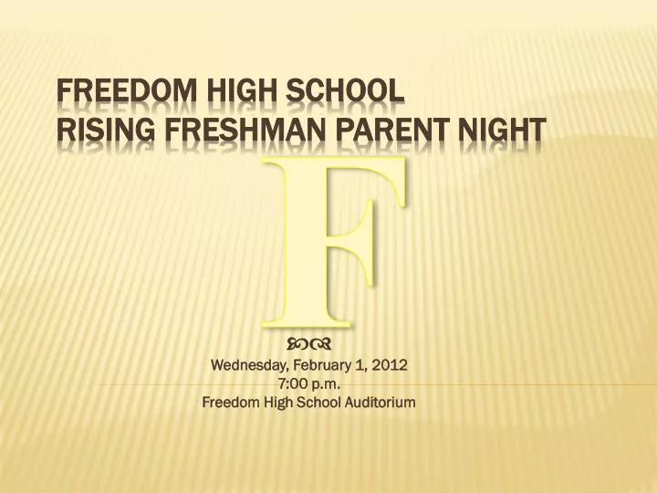 wednesday february 1 2012 7 00 p m freedom high school auditorium