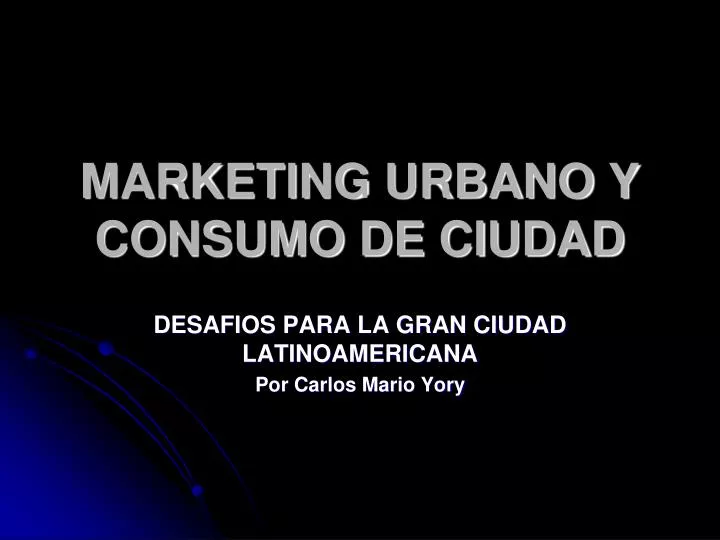 marketing urbano y consumo de ciudad