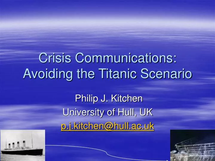 crisis communications avoiding the titanic scenario