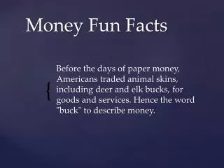 Money Fun Facts