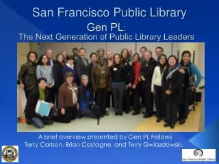 Gen PL : The Next Generation of Public Library Leaders