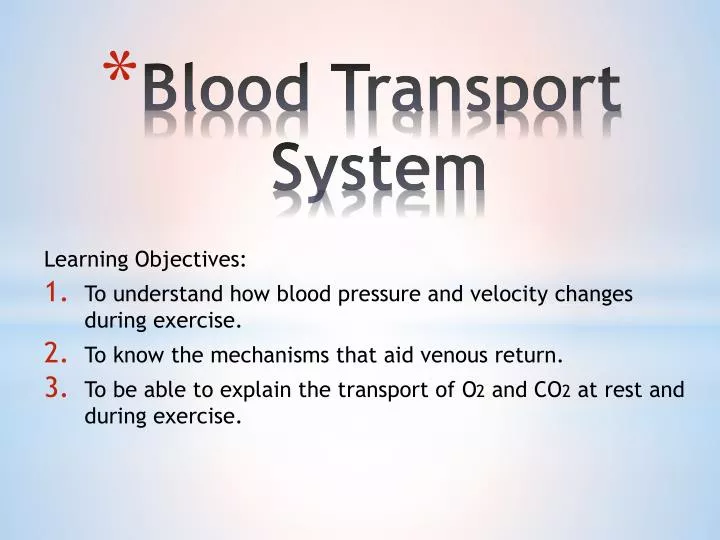 blood transport system