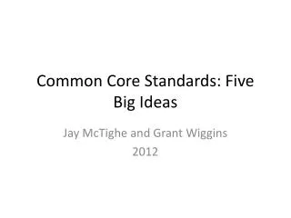 Common Core Standards: Five Big Ideas