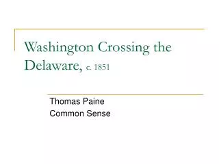 Washington Crossing the Delaware, c. 1851