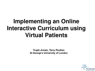 Implementing an Online Interactive Curriculum using Virtual Patients