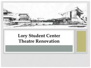 Lory Student Center Theatre Renovation