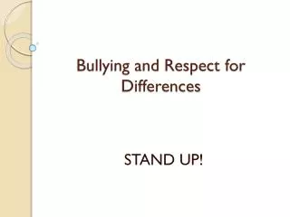 Bullying and Respect for Differences