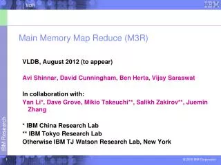 Main Memory Map Reduce (M3R)